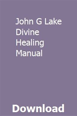 John Lake Healing Manual